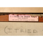 Abstract painting by Dave Seabury, You Wouldnt Listen